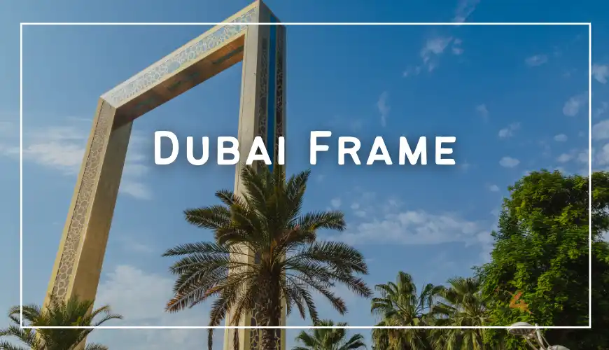 Dubai Frame